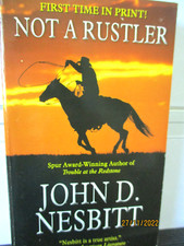 COWBOY WESTERN John D Nesbitt NOT A RUSTLER vintage paperback 2010