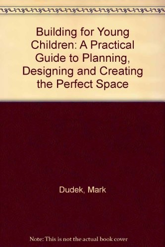 Building for young children - for,