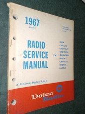 1967 CHEVROLET OLDSMOBILE PONTIAC BUICK CADILLAC+ RADIO SHOP BOOK SERVICE MANUAL