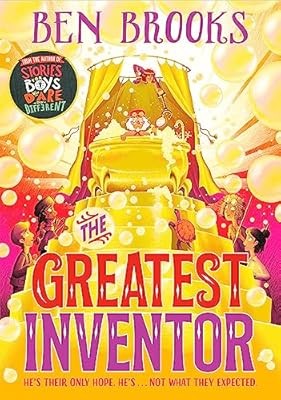 The greatest inventor brooks - the,