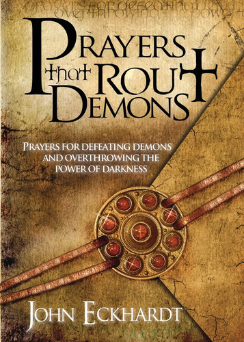 Prayers that rout - that, demons