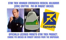 STAR TREK VOYAGER EMH EMITTER BADGE - Pin or Magnet Backed You Choose - Fansets