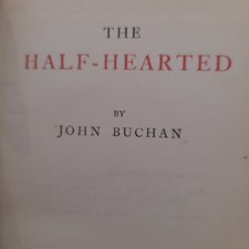 John Buchan - The Half Hearted