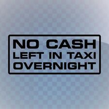 No Cash Left In Taxi Overnight