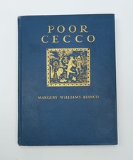 POOR CECCO by Margery Williams Bianco. 1st Edition 1925, illus. Arthur Rackham.