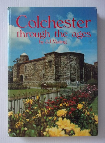 Colchester through the ages - through,
