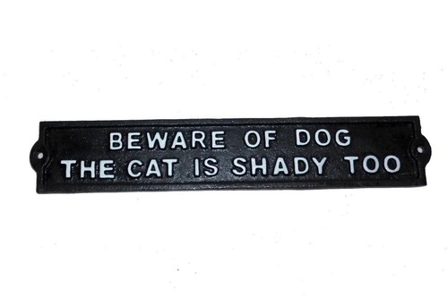 Beware the dog sign - beware,