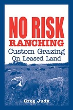 No Risk Ranching: Custom
