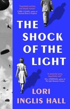 The Shock of the Light by Lori