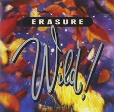 Erasure - Wild