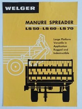 WELGER LS50.LS60.LS70. MANURE SPREADER,SALES BROCHURE,W194-564/15 E.