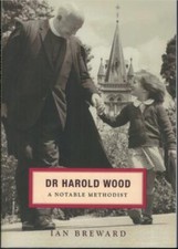 Dr Harold Wood - A Notable