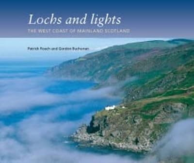 Lochs and lights the - and,