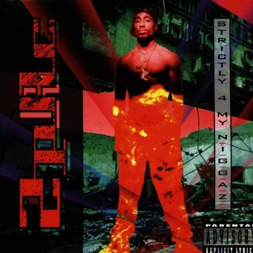 Pac strictly 4 my - pac, niggaz