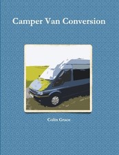 CAMPER VAN CONVERSION By Colin