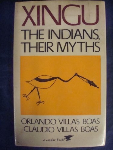 Xingu indians and - xingu:, their