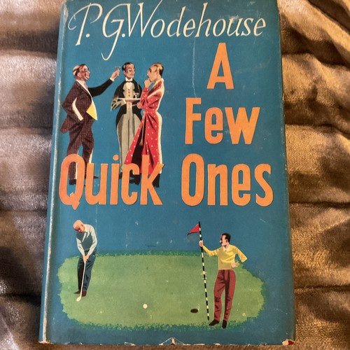 Wodehouse a few quick - p.g.,