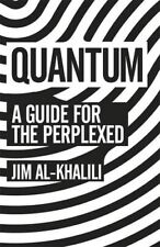 Quantum- A Guide for the