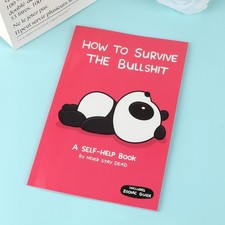 HOW TO SURVIVE THE BULLSHIT