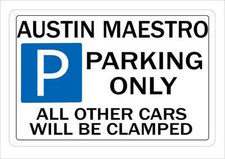 AUSTIN MAESTRO Parking Sign