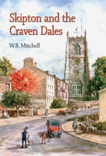 Skipton and the craven - and, dales-w
