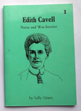 Edith Cavell 1865-1915 Nurse &