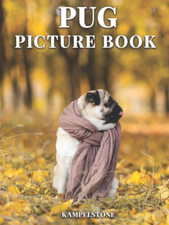 Pug Picture Book: 73 Cute & Funny Images of These Adorable Dogs and Puppies - Pe
