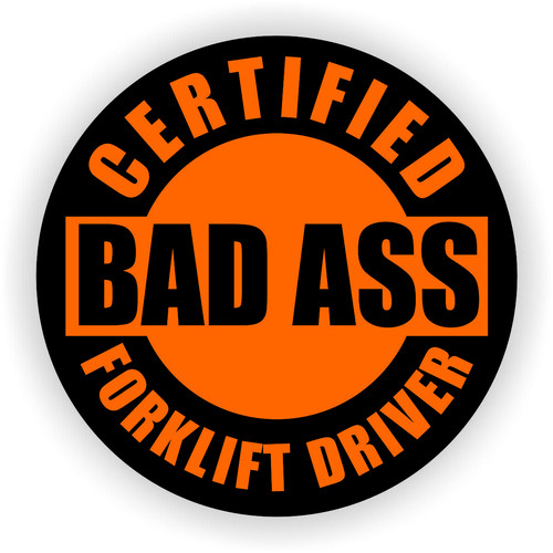 Certified bad ass - certified,