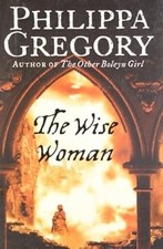 The Wise Woman, Gregory, Philippa, Used; Good Book