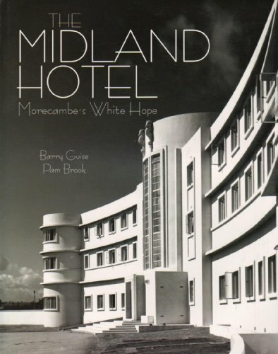 The midland hotel morecambe - the, morecambe's