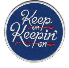 NORTHERN SOUL : KEEP ON KEEPIN ON  Embroidered Iron Sew On Patch (Blue)
