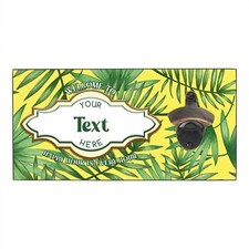 Personalised Bottle Opener Bar Sign Wall Plaque For Pub, Tropical Jungle