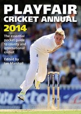 Playfair Cricket Annual 2014 By Ian Marshall