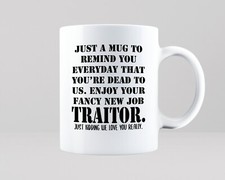 Work Funny Leaver Mug Leaving Traitor New Job Occupation Gift Idea Joke Gag Gift