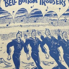 Vintage Sheet Music 'Bell Bottom Trousers' by Moe Jaffe. For piano, accordion