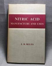 Nitric Acid Manufacture And Uses F D Miles ICI/OUP 1961 Vintage Industrial