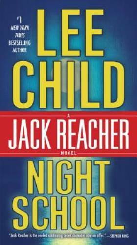 Night school jack reacher - school:, a