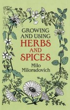 Growing and Using Herbs and