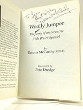Woolly Jumper: The True Story of an Eccentric Irish Water Spaniel By Dennis McC