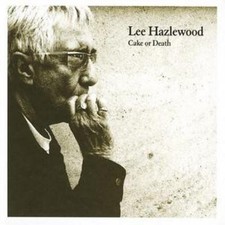 Lee Hazelwood: Cake Or Death