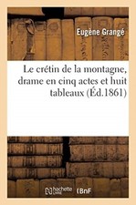 GRANGE-E - Le crtin de la