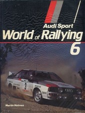 Audi Sport World of Rallying 6 1983 rare rallying yearbook SIGNED Mouton & Pons