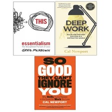 Deep Work Cal Newport, So Good They Can't Ignore You, Essentialism 3 Books Set