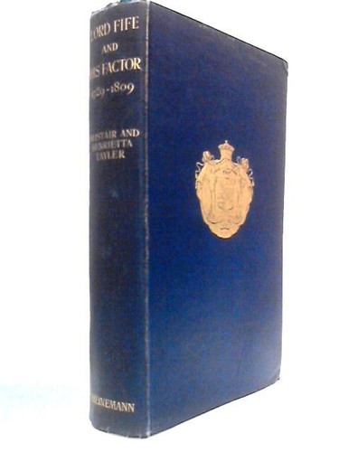 Lord fife and his - his, factor