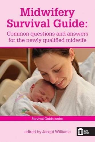 Midwifery survival guide - guide, by