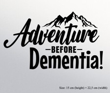 Adventure Before Dementia