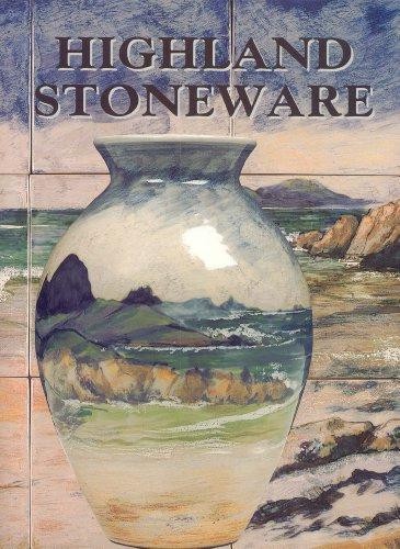 Highland stoneware the first - the,