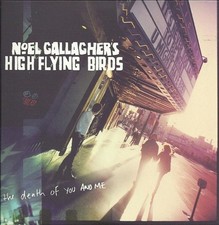 Noel Gallagher's High Flying Birds The Death Of You And Me Sour Mash CD, Single 