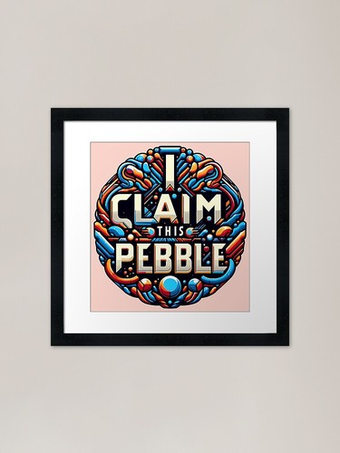 Claim this pebble - i,