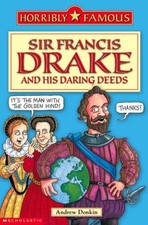 Sir Francis Drake and His